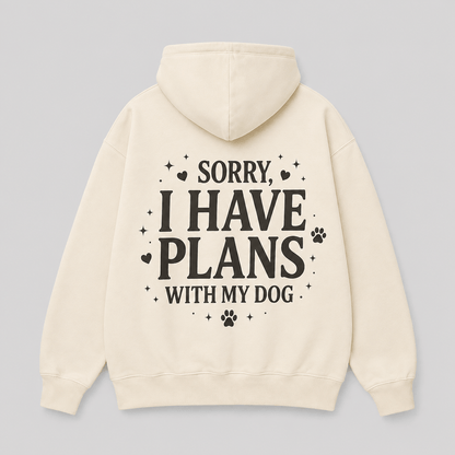 I Have Plans Hoodie™